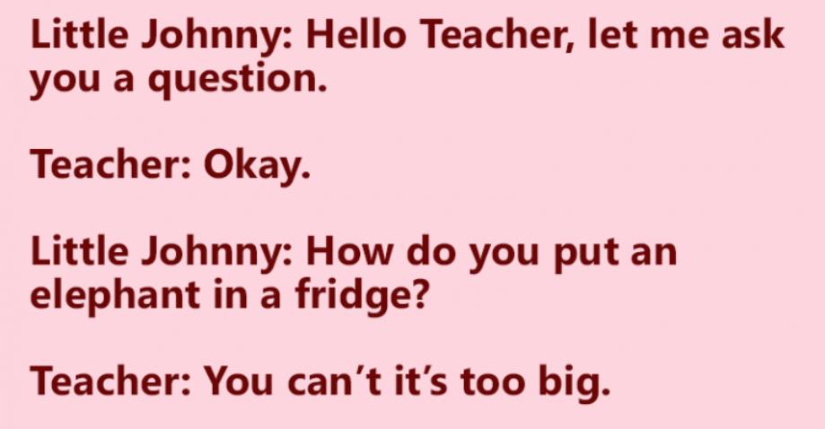 Little Johnny Asked His Teacher A Questions - Top Stories