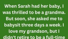 My Daughter Cut Me Off Financially After I Refused to Babysit My Grandson